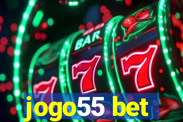 jogo55 bet